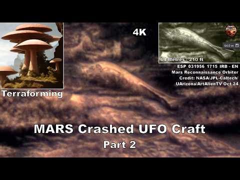 MARS Crashed UFO Craft (Part 2) Terraforming ? ArtAlienTV 4K