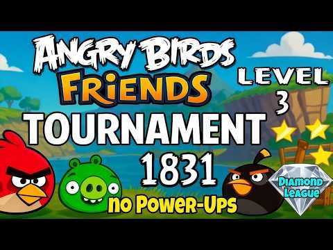 Angry Birds Friends Levels 3 Tournament 1831.1 no Power-Ups Perfect Score Strategy (02.10.2026)