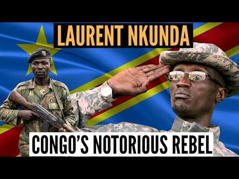 Laurent Nkunda: Congo's Dangerous WARLORD