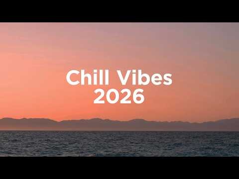 Chill Vibes 2026 ⛱️ House Playlist to Relax
