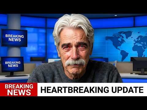 At 81, The Tragedy Of Sam Elliott Is Remarkably Heartbreaking