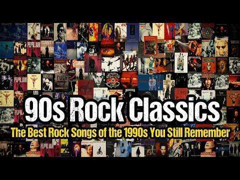 🔴 90s Rock Classics - The Best Rock Songs of the 1990s You Still Remember