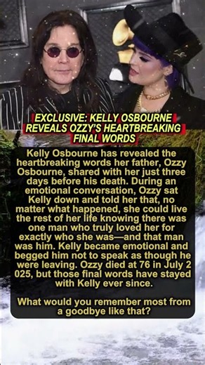 Kelly Osbourne Reveals Ozzy Osbourne’s Heartbreaking Final Words #shortvideo#hollywood#kellyosbourne