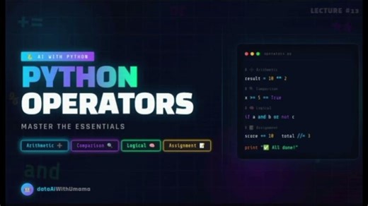 Topic:13 Python Operators Explained: Arithmetic, Comparison, Logical Assignment | Umama Khan