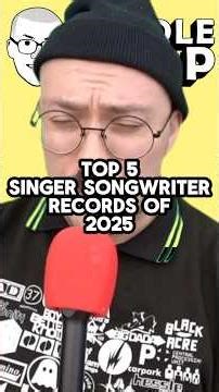 Top 5 Singer-Songwriter Albums of 2025