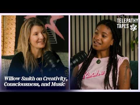 Willow Smith on Creativity, Consciousness, and Music | The Telepathy Tapes: Talk Tracks S2 E51