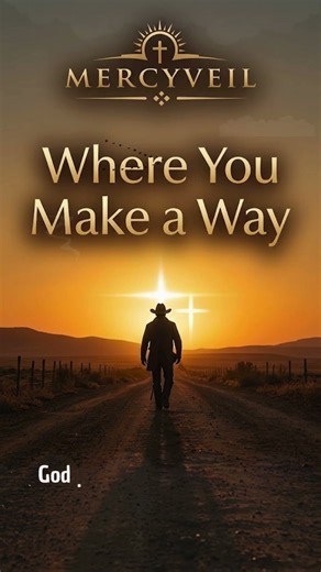Mercyveil - Where You Make a Way #countrymusic #jesus #mercyveil #christianmusic #neverlosefaith