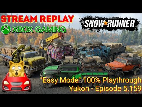 Snow⋆Runner | "Easy Mode" 100% Playthrough - Yukon - Episode 5.159