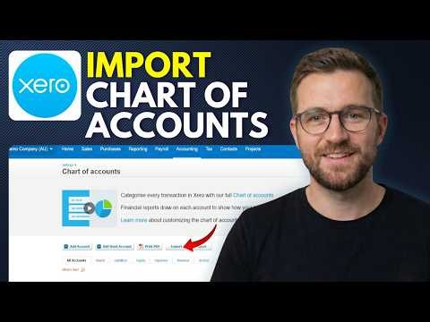 How to import your chart of accounts into Xero (Step By Step 2026)