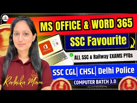 MS Office & Word 365| Computer 3.0 Practice Class-12| SSC & Railway Exams| Radhika Mam