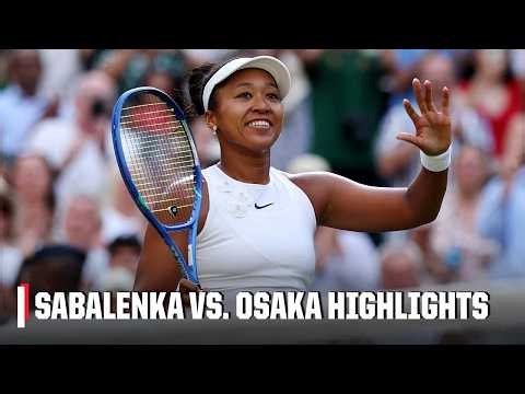 Aryna Sabalenka vs. Naomi Osaka | Full Highlights | 2026 Wimbledon
