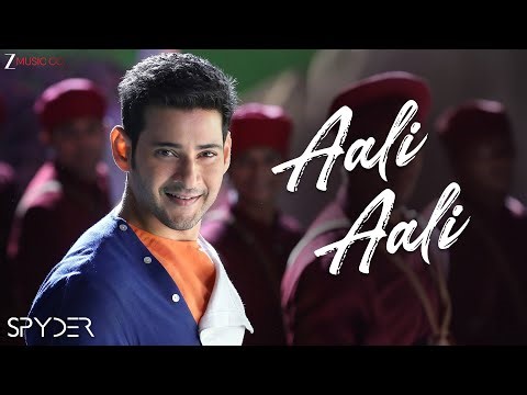 Aali Aali - Spyder | Mahesh Babu & Rakul Preet Singh | AR Murugadoss | Harris Jayaraj