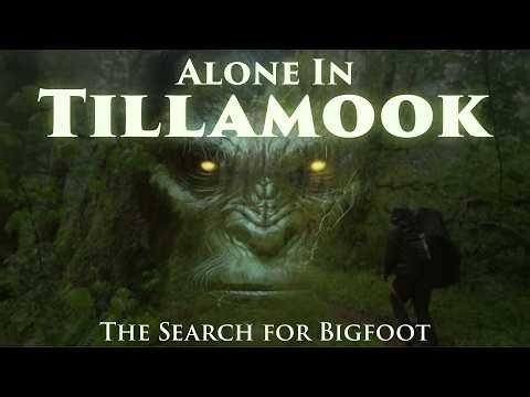 BIGFOOT Documentary | Alone Overnight in Tillamook Oregon