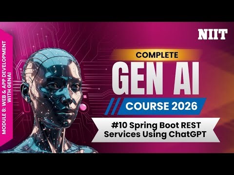 Spring Boot RESTful Services Using ChatGPT: API Development & Testing | NIIT GenAI Course M8S10