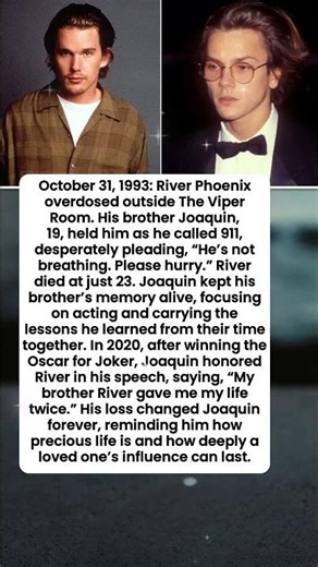 Joaquin Phoenix’s heartbreaking loss of his brother River changed his life forever