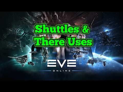 Eve Online Beginners Guide, Shuttles & Their Uses