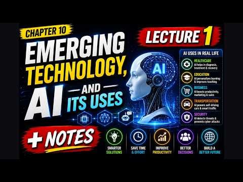Class 9 Computer Chapter 10 | Emerging Technologies & AI Applications Lecture 1 + Notes