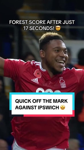 Forest score after 17 seconds – quick goal vs Ipswich