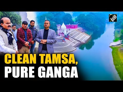 Ganga’s tributary Tamsa emerges as a symbol of cleanliness