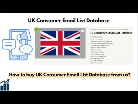 UK Consumer Email List Database -Active and effective United Kingdom email list for online marketing