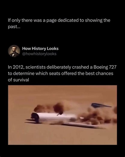 The Histologian on Instagram: "They Never Told You They Crashed a Plane to Save Lives. Imagine a team of scientists and aviation experts deliberately crashing a plane to study the dynamics of a survivable crash. In 2012, a Boeing 727 passenger jet was remotely guided into the ground at approximately 140 miles per hour in a remote part of the Sonoran Desert in Mexico. Scientists placed dozens of crash-test dummies equipped with sensors throughout the cabin to simulate passengers. The results show