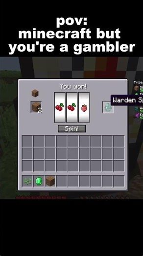 pov: minecraft but you're a gambler..