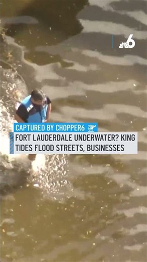 Fort Lauderdale underwater? Kingtides flood streets, businesses