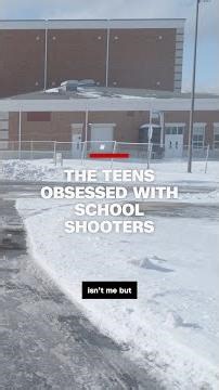 The teens obsessed with school shooters