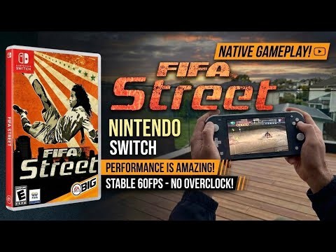 FIFA Street Native Port on Nintendo Switch Gameplay - Stable 60 FPS Without Even Overclocking