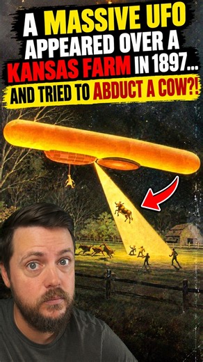 A MASSIVE UFO Appeared Over a Kansas Farm in 1897… And Tried to ABDUCT a Cow?! 😳🛸🐄