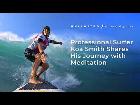 How a Professional Surfer Uses Meditation – Koa Smith
