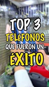 TOP 3 Teléfonos que fueron un ÉXITO Total 📲🤑 #top #celulares #android #samsung #huawei
