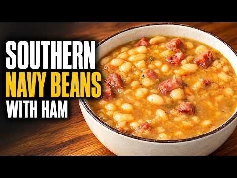 Old-Fashioned Navy Beans and Ham Done Right