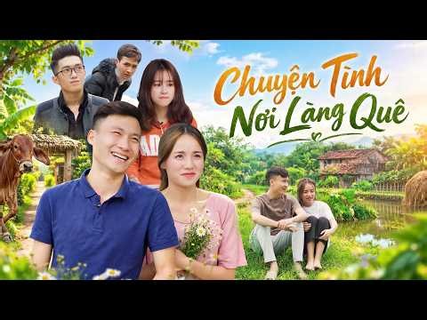 Chuyện Tình Nơi Làng Quê | Hài Hước Gãy TV