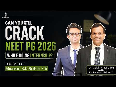 Can You Still Crack NEET PG 2026 While Doing Internship? | Full Strategy Video