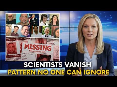 The Counterintelligence Case for What Is Happening to Dead and Missing American Scientists