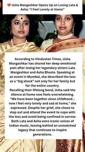 💔 Usha Mangeshkar Opens Up on Losing Lata & Asha: “I Feel Lonely at Home”
