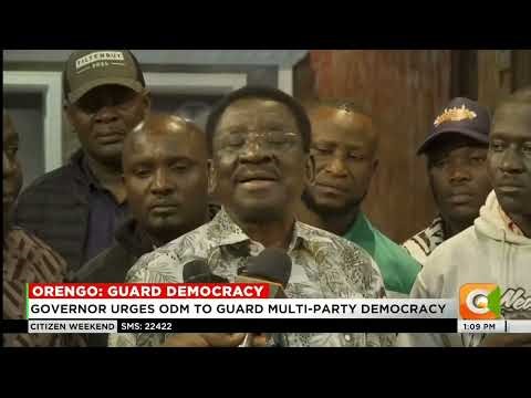 Governor Orengo urges ODM to guard multi-party democracy