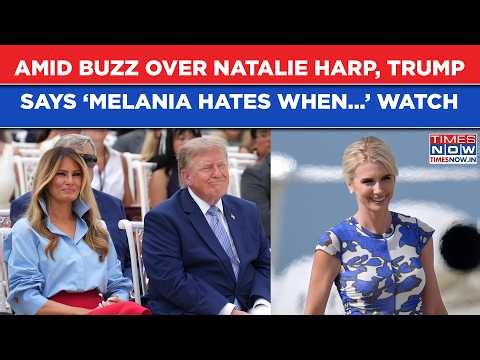 Trump-Natalie Harp Letter Row: US President Says ‘Melania Hates When He…’ Watch Crowd Reaction