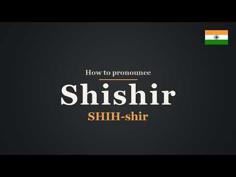 How to Pronounce Shishir | Indian Name Pronunciation