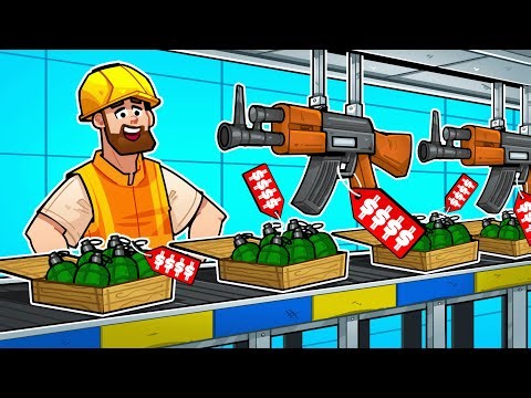 I started a WEAPONS FACTORY and made huge profits!