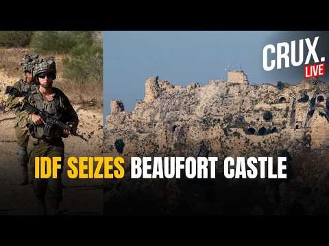 Israel Lebanon War LIVE | IDF Captures Beaufort Castle As Netanyahu Orders More Strikes On Hezbollah
