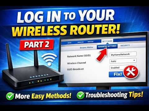 Wireless Router Login Explained – Easy Setup for Beginners (PART 2)