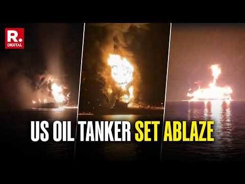BREAKING: Fire Erupts In US-Owned Oil Tanker After Alleged Iranian Attack | US-Israel Iran War |Iraq