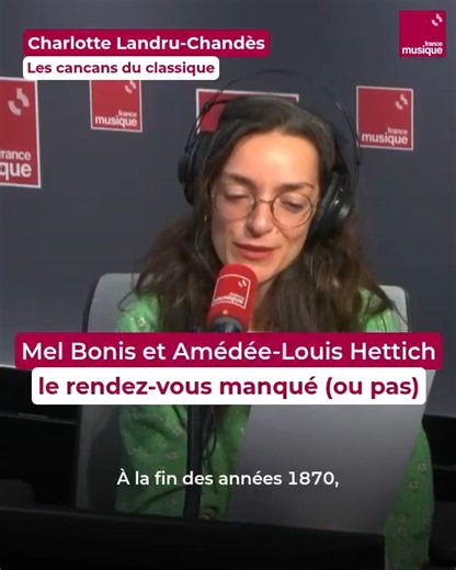 France Musique on X: "Mel Bonis et Amédée-Louis Hettich, un premier rendez-vous manqué ? C'est le petit cancan du classique de @ChaLds ➡️ https://t.co/OCbQUkweMi" / X