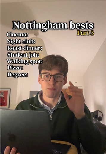 Nottingham student life: Bests for cinema, jobs, food & spots