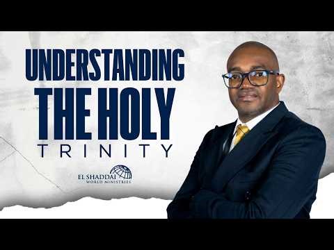 Understanding The Holy Trinity.