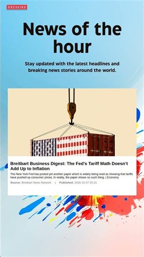 Breaking News: Breitbart Business Digest: The Fed’s Tariff Math Doesn’t Add Up to Inflation #Economy
