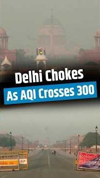Delhi Pollution: Thick Smog Engulfs India Gate, Kartavya Path; AQI Crosses 300