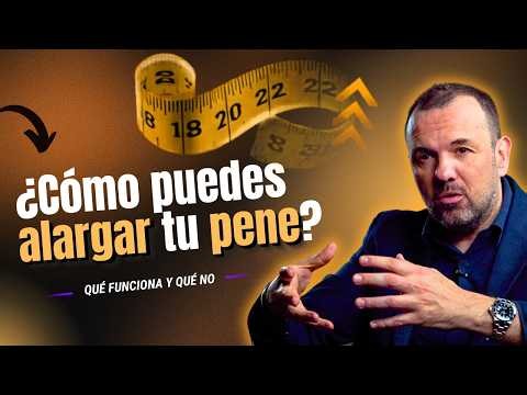 Así puedes ALARGAR tu PENE 📏 | Urólogo explica